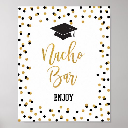 NACHO BAR Graduation Party Signieren Black Gold Gl Poster (Vorne)