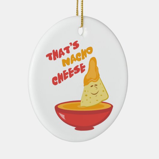 Nacho Cheese Keramik Ornament (Rechts)