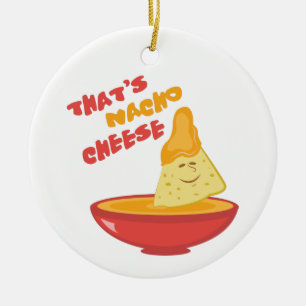 Nacho Cheese Keramik Ornament