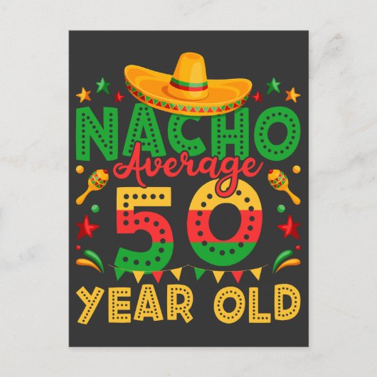 Nacho Durchschnitt 50 Jahre alt Cinco de Mayo Postkarte (Vorderseite)