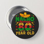 Nacho Durchschnitt 80 Jahre alt Cinco de Mayo Rund Button (Vorne & Hinten)