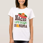 Nacho-Durchschnitt T-Shirt (Vorderseite)