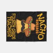 Nacho Durchschnitt Vierter Klasse Lehrer 4. Klasse Fleecedecke (Vorderseite (Horizontal))