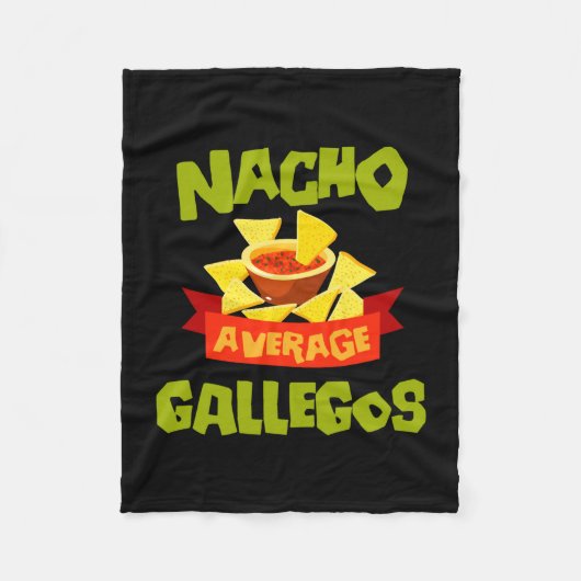 Nacho durchschnittliche Gallegos lustiger Geburtst Fleecedecke (Vorderseite)