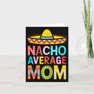 Nacho Durchschnittliche Mama Shirt Frauen Mexikani Karte