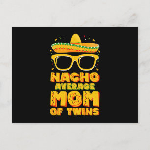 Nacho Durchschnittliche Mama von Twins Mexican Cin Postkarte