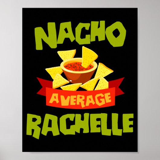Nacho durchschnittliche Rachelle lustiger Geburtst Poster (Vorne)