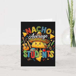 Nacho durchschnittliche Schüler süße Taco zurück z Karte