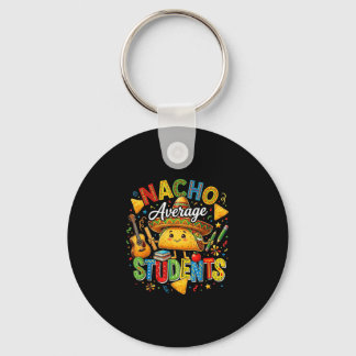 Nacho durchschnittliche Schüler süße Taco zurück z Schlüsselanhänger