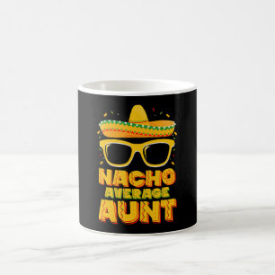 Nacho Durchschnittliche Tante Cinco De Mayo Matchi Kaffeetasse
