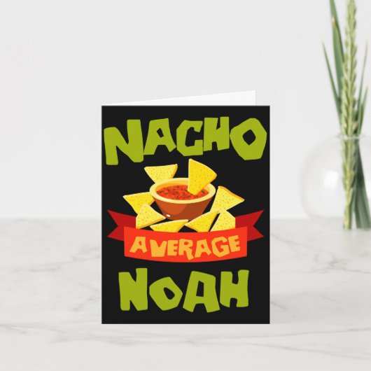 Nacho durchschnittlicher Noah lustiger Geburtstags Karte (Vorderseite)