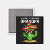 Nacho durchschnittlicher Opa lustig cinco de mayo Magnet (Vorderseite/Rückseite)