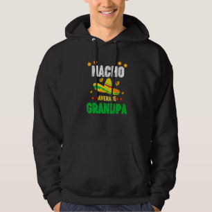 Nacho Durchschnittlicher Opa Mexikanischer Sombrer Hoodie
