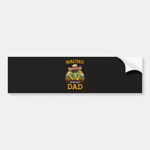 Nacho Durchschnittlicher Papa Lustig Autoaufkleber