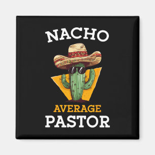 Nacho Durchschnittlicher Pastor Prediger Religiöse Magnet