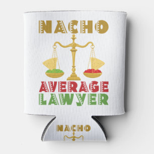 Nacho durchschnittlicher Rechtsanwalt Dosenkühler