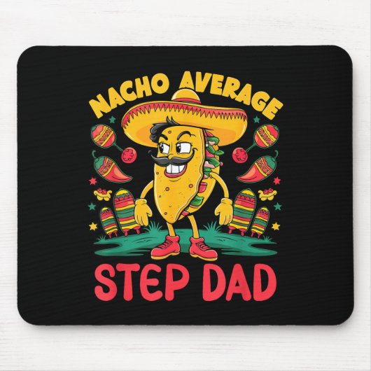 Nacho durchschnittlicher Stiefvater cinco de mayo  Mousepad (Vorne)