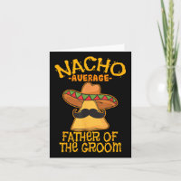 Nacho durchschnittlicher Vater der Groom Wedding C