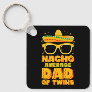 Nacho durchschnittlicher Vater von Twins Mexican C Schlüsselanhänger