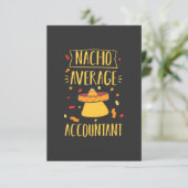 Nacho-Durchschnittsbuchhalter Dankeskarte (Stehend Vorderseite)