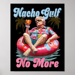 Nacho Golf Nicht Mehr Lustig Trump Golf Von USA St Poster