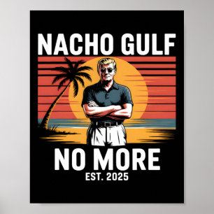 Nacho Golf Nicht Mehr Lustig Trump Urlaub 2025 USA Poster