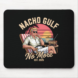 Nacho Golf Nicht Mehr Lustige Trump Ferien 2025 Mousepad