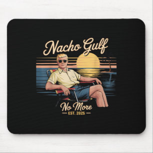 Nacho Golf Nicht Mehr Lustiger Trump Urlaub 2025 U Mousepad