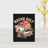 Nacho Gulf No more Funny Trump Urlaub 2025 Karte (Gelbe Blume)