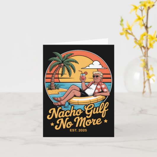 Nacho Gulf No more Funny Trump Urlaub 2025 USA 2 Karte (Gelbe Blume)