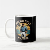 Nacho Gulf No more Funny Trump Urlaub 2025 USA Kaffeetasse (Links)