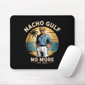 Nacho Gulf No more Funny Trump Urlaub 2025 USA Mousepad (Mit Mouse)