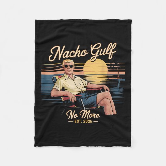 Nacho Gulf no more Funny Trump Vacation 2025 USA _ Fleecedecke (Vorderseite)