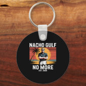 Nacho Gulf no more Funny Trump Vacation 2025 USA _ Schlüsselanhänger (Vorderseite)