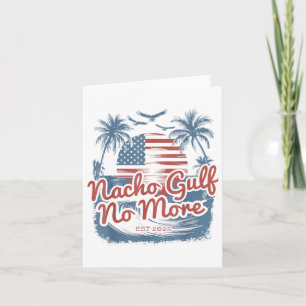 Nacho Gulf No more Trump Sommer 90s Beach _1 Karte