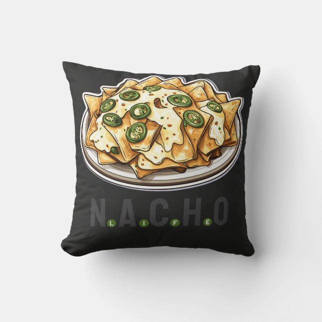 Nacho Life, für Nacho Lovers, Kissen (Vorderseite)