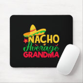 Nacho Lover Grandma - Nacho Average Grandma Cinco Mousepad (Mit Mouse)