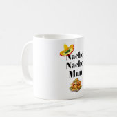 Nacho Nacho Man Coffee Tasse (Vorderseite Links)