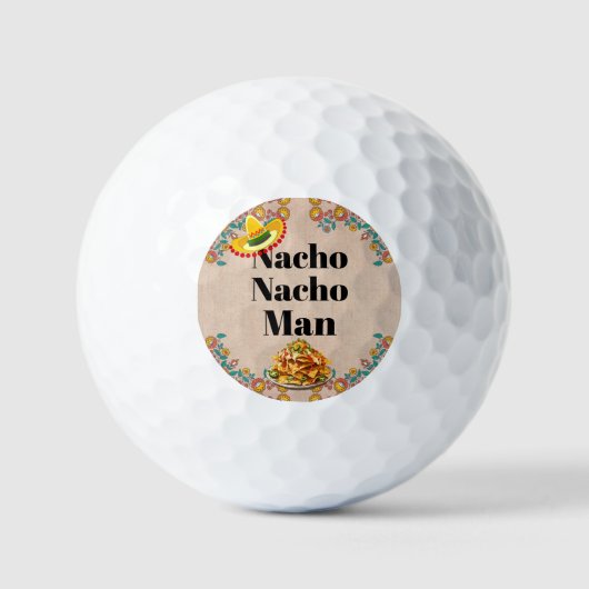 Nacho Nacho Man Golf Ball (Vorderseite)