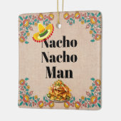 Nacho Nacho Man Keramik Keramikornament (Links)