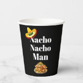 Nacho Nacho Man Paper Cup Pappbecher (Vorderseite)