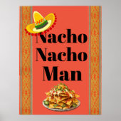 Nacho Nacho Man Poster (Vorne)