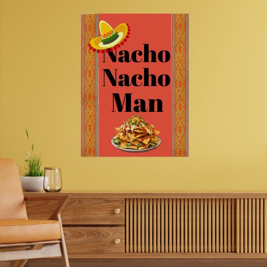 Nacho Nacho Man Poster (Wohnzimmer 2)