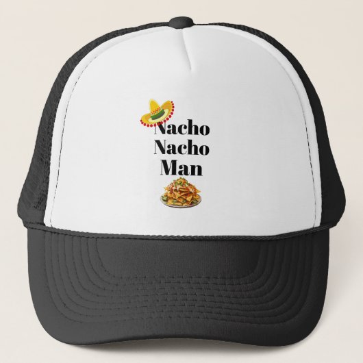 Nacho Nacho Man Trucker Hat Truckerkappe (Vorderseite)