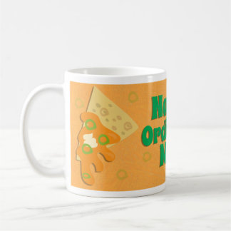 Nacho Ordinary Funny Food Cartoon Slogan Kaffeetasse