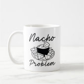 Nacho Problem Kaffeetasse (Links)