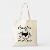 Nacho Problem Tragetasche (Rückseite)