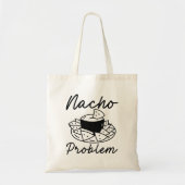 Nacho Problem Tragetasche (Vorne)