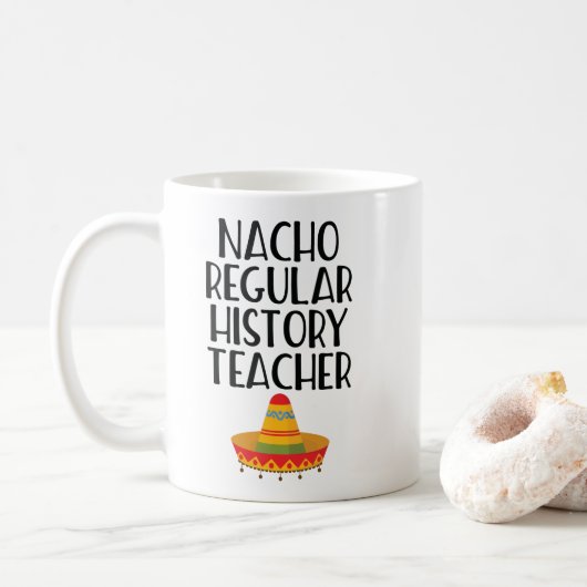 Nacho Regular History Teacher Kaffeetasse (Mit Donut)