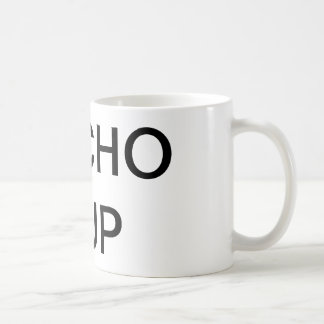 "NACHO-SCHALE" Kaffeetasse